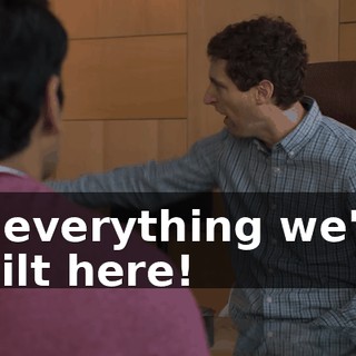 of everything we've built here!