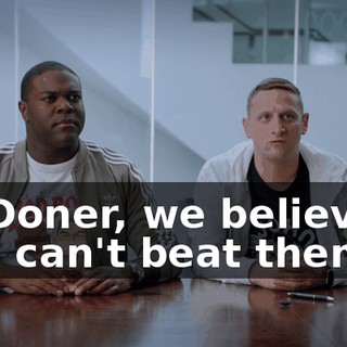 At Doner, we believe if you can't beat them,