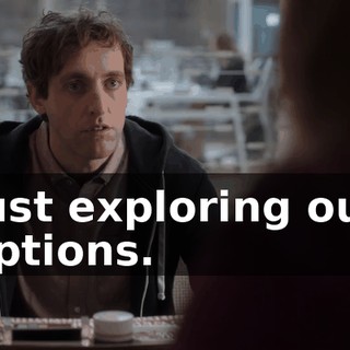 Just exploring our options.