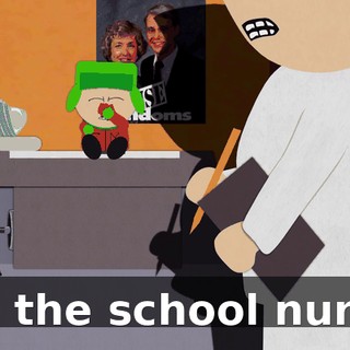 I'm the school nurse.