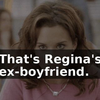 That's Regina's ex-boyfriend.