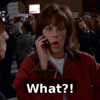 What?!