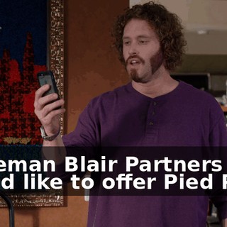 "Coleman Blair Partners would like to offer Pied Piper