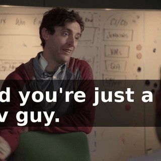 And you're just a biz dev guy.