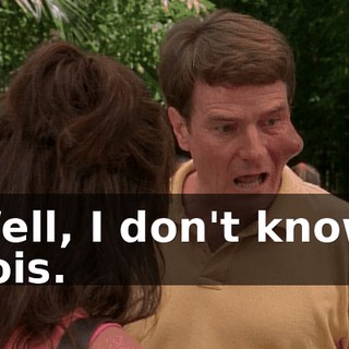 Well, I don't know, Lois.