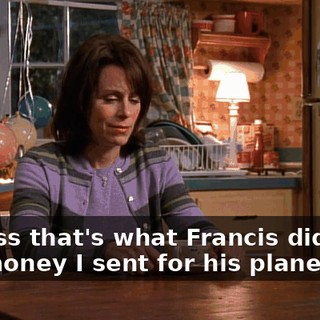 I guess that's what Francis did with the money I sent for his plane fare.