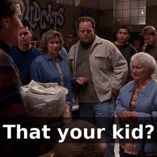 That your kid?