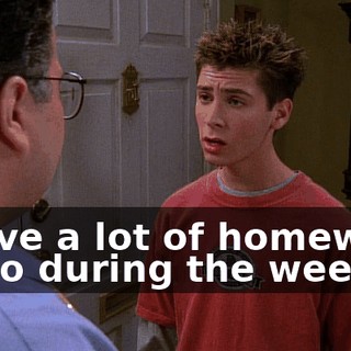 I have a lot of homework to do during the week,