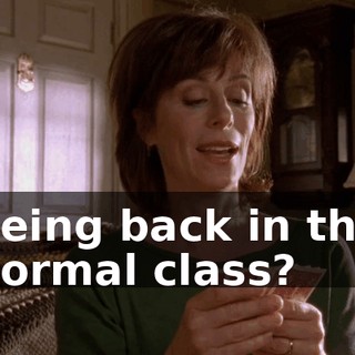 being back in the normal class?