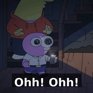 Ohh! Ohh!