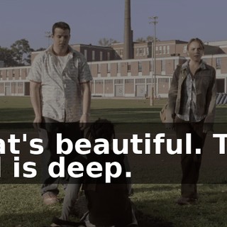 That's beautiful. This girl is deep.