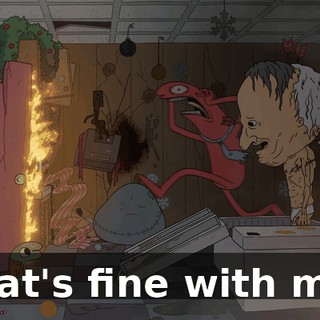 that's fine with me.