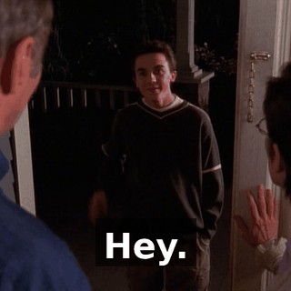 Hey.