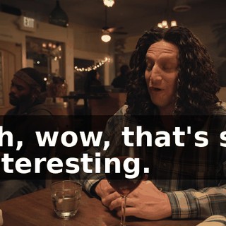 Oh, wow, that's so interesting.