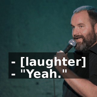 - [laughter] - "Yeah."