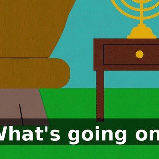 What's going on?
