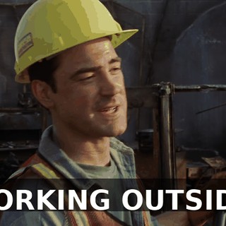 WORKING OUTSIDE.