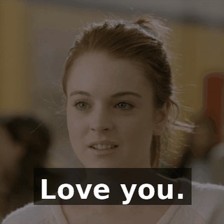 Love you.