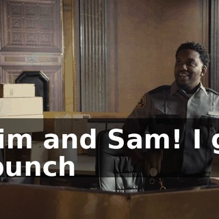 - Tim and Sam! I got a bunch