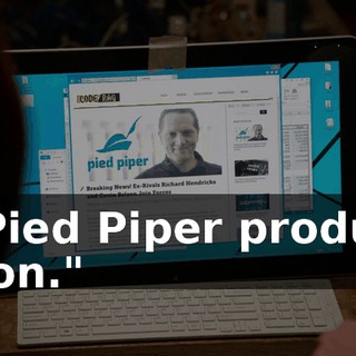 a Pied Piper product soon."