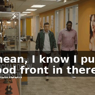 - I mean, I know I put up a good front in there,