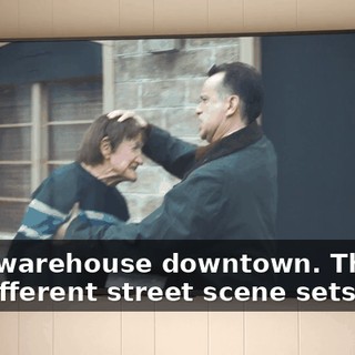 It's a warehouse downtown. They've got different street scene sets.