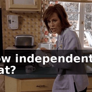 How independent is that?