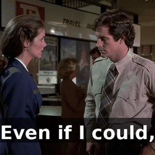 Even if I could,