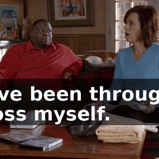 I've been through loss myself.