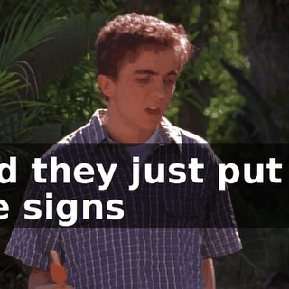 and they just put up the signs