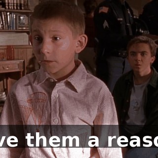 Give them a reason.