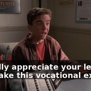 I really appreciate your letting me take this vocational exam.