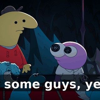 For some guys, yeah.