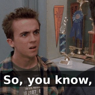 So, you know,
