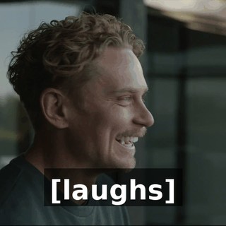 [laughs]