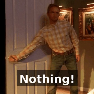Nothing!