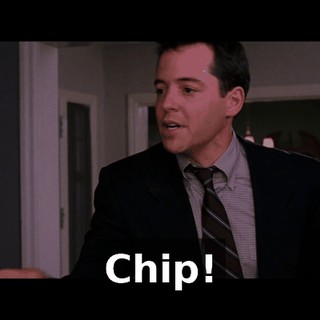 Chip!