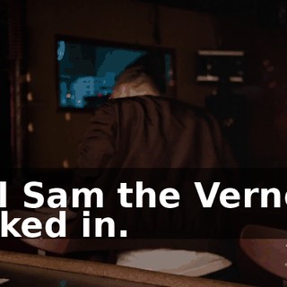 Tell Sam the Vernors kicked in.