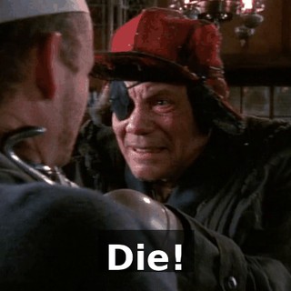 Die!