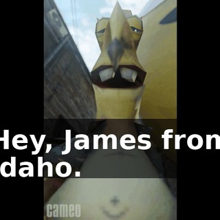 Hey, James from Idaho.