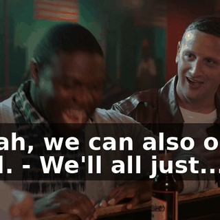 - Yeah, we can also order food. - We'll all just...
