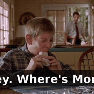 Hey. Where's Mom?
