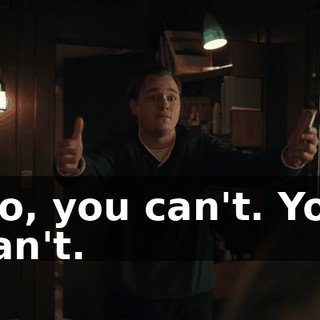 No, you can't. You can't.
