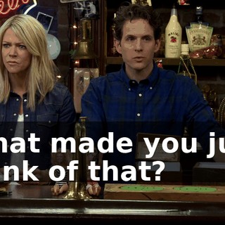 What made you just think of that?