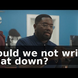 Could we not write that down?