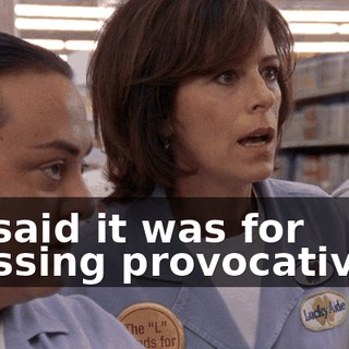 He said it was for dressing provocatively,