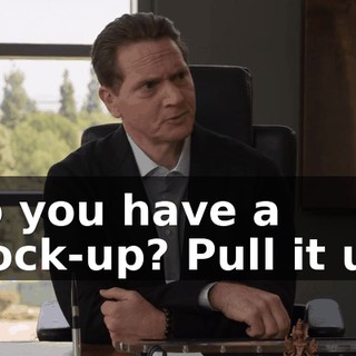 Do you have a mock-up? Pull it up.