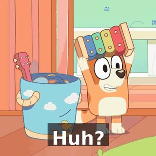 Huh?
