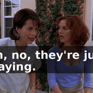Oh, no, they're just playing.