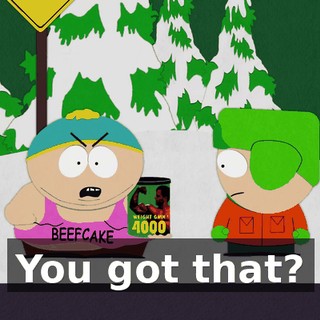 You got that?